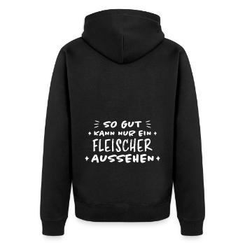 Fleischer Metzger Lustig Spruch Fleischer Geschenk - Unisex Premium Bio Zip Hoodie - Schwarz - Hinten - Nico (187cm)