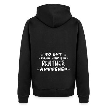Rentner Lustiger Spruch Rente Ruhestand Geschenk - Unisex Premium Bio Zip Hoodie - Schwarz - Hinten - Nico (187cm)