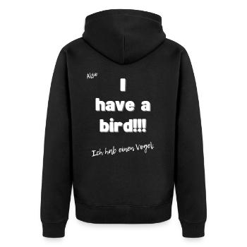 Ich habe einen Vogel. - Unisex Premium Bio Zip Hoodie - Schwarz - Hinten - Nico (187cm)