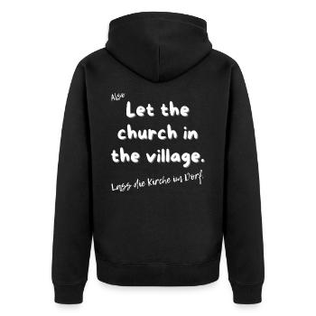 Lass die Kirche im Dorf - Unisex Premium Bio Zip Hoodie - Schwarz - Hinten - Nico (187cm)