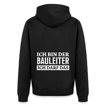 Bauleiter Spruch Baustelle Fun Bauleiter Geschenk - Unisex Premium Bio Zip Hoodie - Schwarz - Hinten - Nico (187cm)
