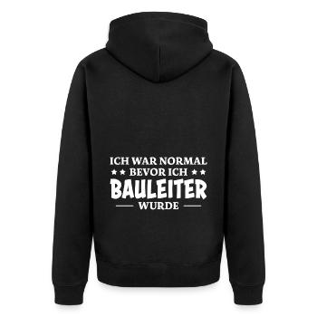 Bauleiter Spruch Baustelle Fun Bauleiter Geschenk - Unisex Premium Bio Zip Hoodie - Schwarz - Hinten - Nico (187cm)