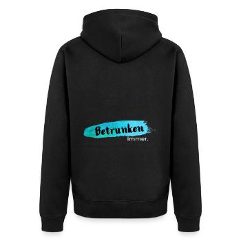 Betrunken,immer - Unisex Premium Bio Zip Hoodie - Schwarz - Hinten - Nico (187cm)