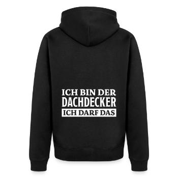 Dachdecker Spruch Lustiges Dachdecker Geschenk - Unisex Premium Bio Zip Hoodie - Schwarz - Hinten - Nico (187cm)