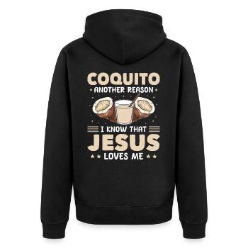 Coquito Another Reason I Know That Jesus Loves Me - Unisex Premium Bio Zip Hoodie - Schwarz - Hinten - Nico (187cm)