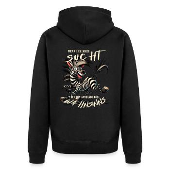 Verrücktes Zebra Wenn ihr mich sucht Wahnsinn - Unisex Premium Bio Zip Hoodie - Schwarz - Hinten - Nico (187cm)