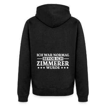 Zimmerer Spruch Zimmermann Witz Zimmerer Geschenk - Unisex Premium Bio Zip Hoodie - Schwarz - Hinten - Nico (187cm)