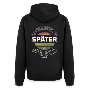 Sprücheshirts Motivationssprüche Motivationsspruch - Unisex Premium Bio Zip Hoodie - Schwarz - Hinten - Nico (187cm)