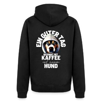 EIN GUTER TAG BEGINNT ... HUND Hunde Mama Papa - Unisex Premium Bio Zip Hoodie - Schwarz - Hinten - Nico (187cm)