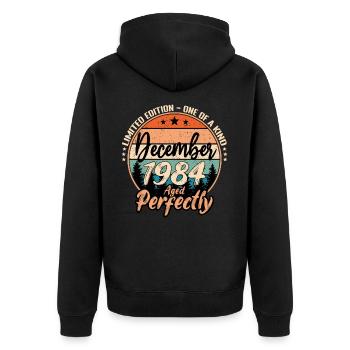 December 1984 Birthday 1984 Legends December - Unisex Premium Organic Zip Hoodie - black - Back - Nico (187cm)