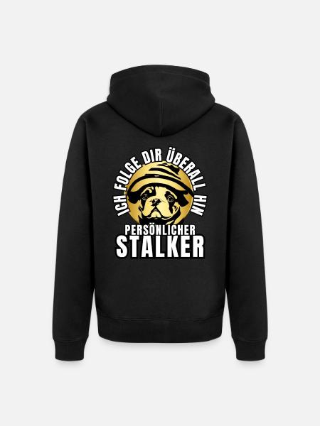 PERSONAL STALKER BULLDOG DOG DOGS - Unisex Premium Organic Zip Hoodie - black