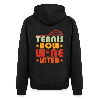 Funny Tennis Art Tennis Now Wine Later Lover Gifts - Unisex Premium Organic Zip Hoodie - black - Back - Nico (187cm)