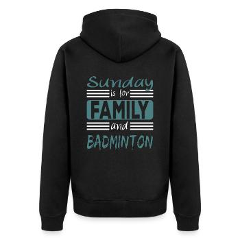 Sunday is for family and Badminton Spruch - Unisex Premium Bio Zip Hoodie - Schwarz - Hinten - Nico (187cm)