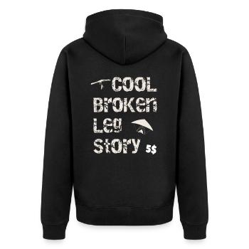 Broken Leg Story Funny Paragliit Extreme Sports - Unisex Premium Organic Zip Hoodie - black - Back - Nico (187cm)
