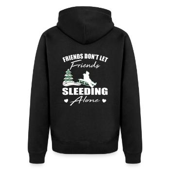 Friends don't let friends Sleeding Alone Sleed - Unisex Premium Organic Zip Hoodie - black - Back - Nico (187cm)