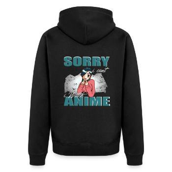 Sorry i can't i watch Anime Introvert Girl Japan - Unisex Premium Bio Zip Hoodie - Schwarz - Hinten - Nico (187cm)