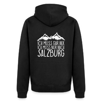 Ich muss gar nix Ich Muss nur nach SALZBURG - Unisex Premium Bio Zip Hoodie - Schwarz - Hinten - Nico (187cm)