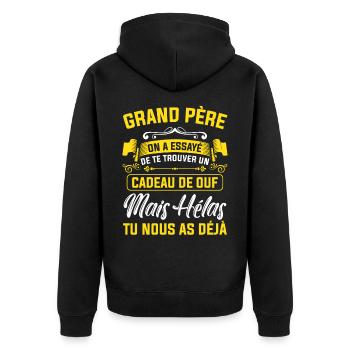 grand père cadeau de ouf mais tu nous as déjà papy - Veste à capuche bio Premium Unisexe - noir - Dos - Nico (187cm)