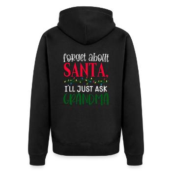 Forget Santa Claus, I ask Grandma - Unisex Premium Organic Zip Hoodie - black - Back - Nico (187cm)
