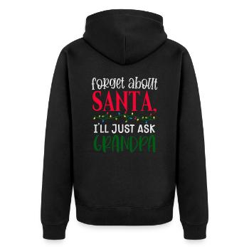 Forget Santa Claus, I ask Grandpa - Unisex Premium Organic Zip Hoodie - black - Back - Nico (187cm)