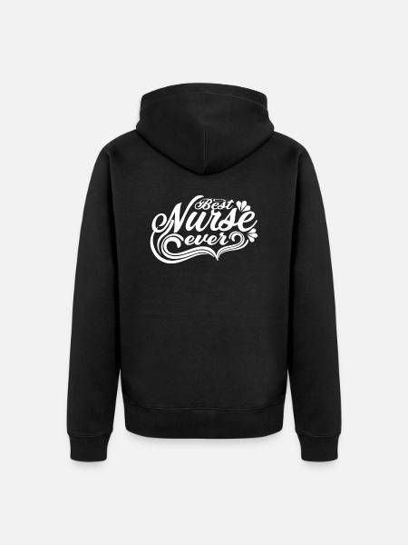 Best Nurse Ever - Unisex Premium Organic Zip Hoodie - black