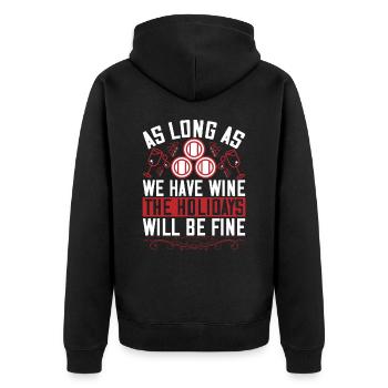As long as we have wine - Unisex Premium Organic Zip Hoodie - black - Back - Nico (187cm)
