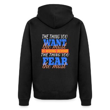 The Thing You Want The Most Funny inspirational - Unisex Premium Organic Zip Hoodie - black - Back - Nico (187cm)