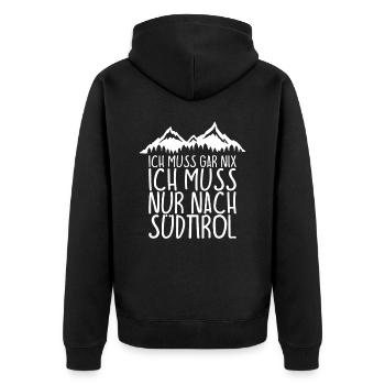 I don't have to do anything I just have to go to SOUTH TYROL - Unisex Premium Organic Zip Hoodie - black - Back - Nico (187cm)