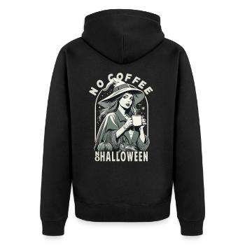 No Coffee No Halloween Morning Muffle Witch - Unisex Premium Organic Zip Hoodie - black - Back - Nico (187cm)