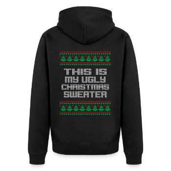 This is my ugly christmas sweater - Unisex Premium Organic Zip Hoodie - black - Back - Nico (187cm)