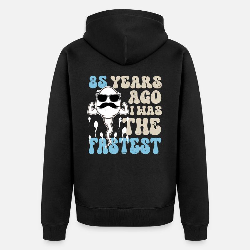 85e anniversaire dictons drôles - Veste à capuche bio Premium Unisexe - noir