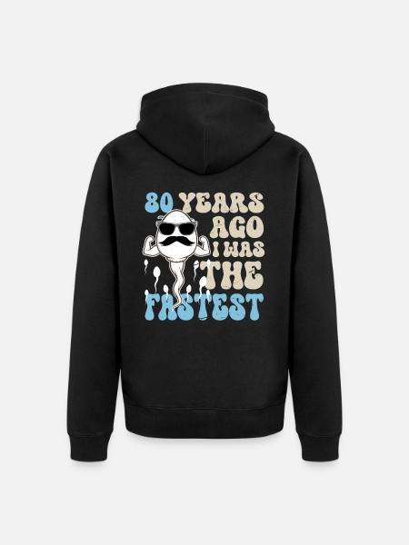 80th Birthday Funny Sayings - Unisex Premium Organic Zip Hoodie - black