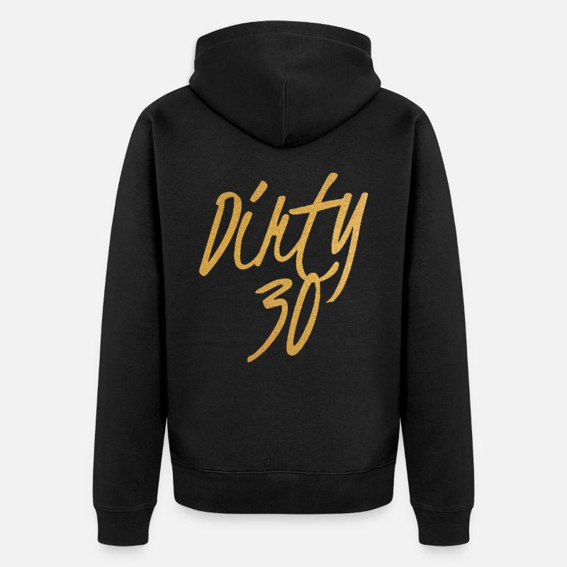 Dirty 30 30e anniversaire - Veste à capuche bio Premium Unisexe - noir