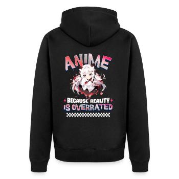 Anime Because Reality Is Overrated - Unisex Premium Bio Zip Hoodie - Schwarz - Hinten - Nico (187cm)