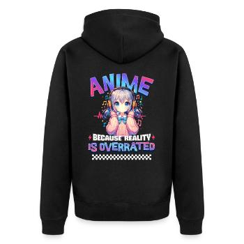 Anime Because Reality Is Overrated - Unisex Premium Bio Zip Hoodie - Schwarz - Hinten - Nico (187cm)