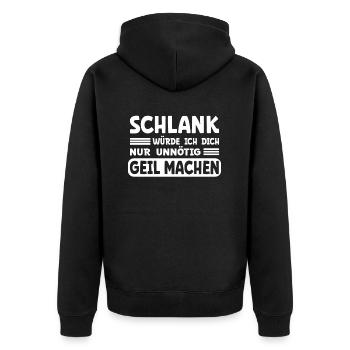 Schlank - nur unnötig geil machen! Männer Sprüche - Unisex Premium Bio Zip Hoodie - Schwarz - Hinten - Nico (187cm)