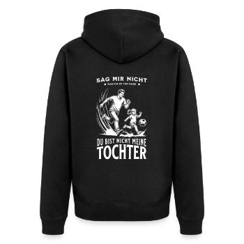Papa und Vater Sprüche mit Tochter Geschenk - Unisex Premium Bio Zip Hoodie - Schwarz - Hinten - Nico (187cm)