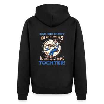 Papa - Tochter Sprüche - Vater mit Kind Vaterliebe - Unisex Premium Bio Zip Hoodie - Schwarz - Hinten - Nico (187cm)