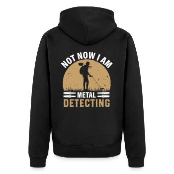 not now i am metal detecting - Unisex Premium Bio Zip Hoodie - Schwarz - Hinten - Nico (187cm)