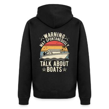 Warning May Spontaneously Talk About Boats - Unisex Premium Organic Zip Hoodie - black - Back - Nico (187cm)