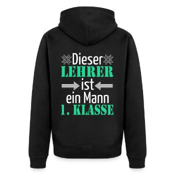 Dieser Lehrer ist ein Mann 1. Klasse - Unisex Premium Bio Zip Hoodie - Schwarz - Hinten - Nico (187cm)
