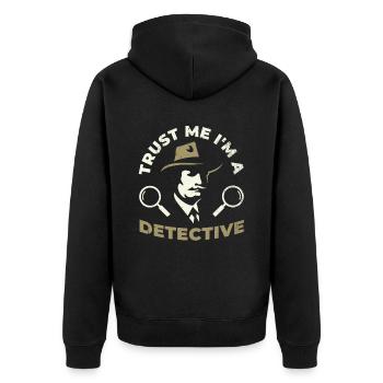 Croyez-moi, je suis un détective pour tout le monde - Veste à capuche bio Premium Unisexe - noir - Dos - Nico (187cm)