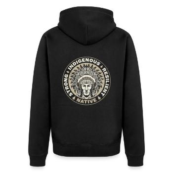 Strong Indigenous Resilient Native - Unisex Premium Organic Zip Hoodie - black - Back - Nico (187cm)