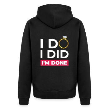 I Do I Did Ich Bin Fertig - Unisex Premium Bio Zip Hoodie - Schwarz - Hinten - Nico (187cm)