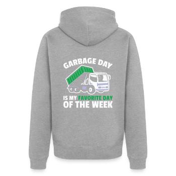 Garbage Day is my favorite day of the week - Unisex Premium Organic Zip Hoodie - heather grey - Back - Nico (187cm)