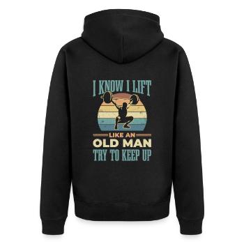 I know lift like an old man tries - Unisex Premium Organic Zip Hoodie - black - Back - Nico (187cm)