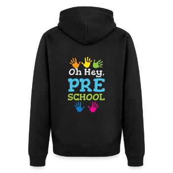 Oh Hey Pre School Für Die Gesamte Kindererziehung - Unisex Premium Bio Zip Hoodie - Schwarz - Hinten - Nico (187cm)
