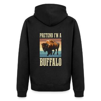 Stell Dir Vor, Ich Bin Ein Büffel Für Alle - Unisex Premium Bio Zip Hoodie - Schwarz - Hinten - Nico (187cm)