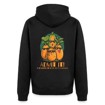 Avouez-le, nous sommes des papayes - Veste à capuche bio Premium Unisexe - noir - Dos - Nico (187cm)