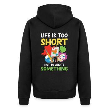 Life Is Too Short Not To Create Something - Unisex Premium Bio Zip Hoodie - Schwarz - Hinten - Nico (187cm)